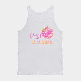 Dancing Like a CEHOE Lizzo Inspired Tank Top